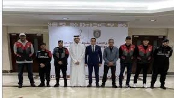 الإشادة بالوفد الأمني المشارك في تأمين فعاليات كأس العرب لكرة القدم بالدوحة