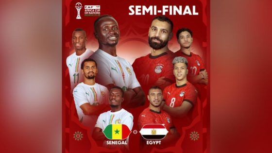 نصف نهائي الكان .. تشكيلتا مصر والسنغال