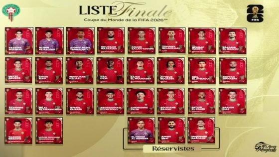 وهبي يعلن لائحة أسود الأطلس النهائية المشاركة في مونديال 2026